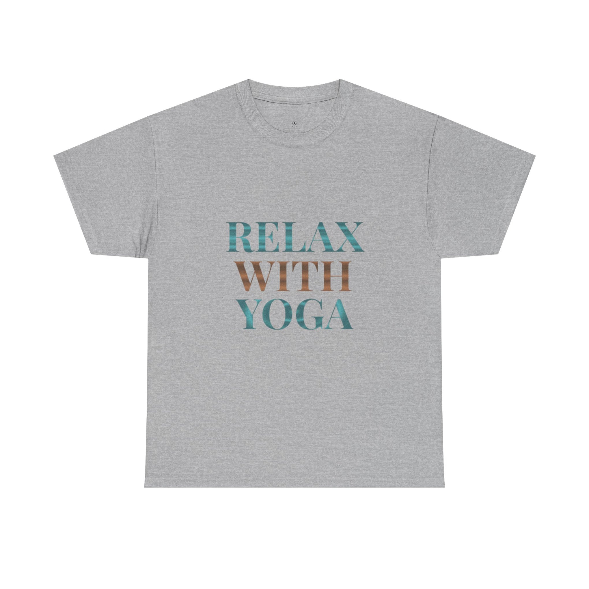 Relax With Yoga T-Shirt — Minimal Wellness Tee for Yogis & Meditation