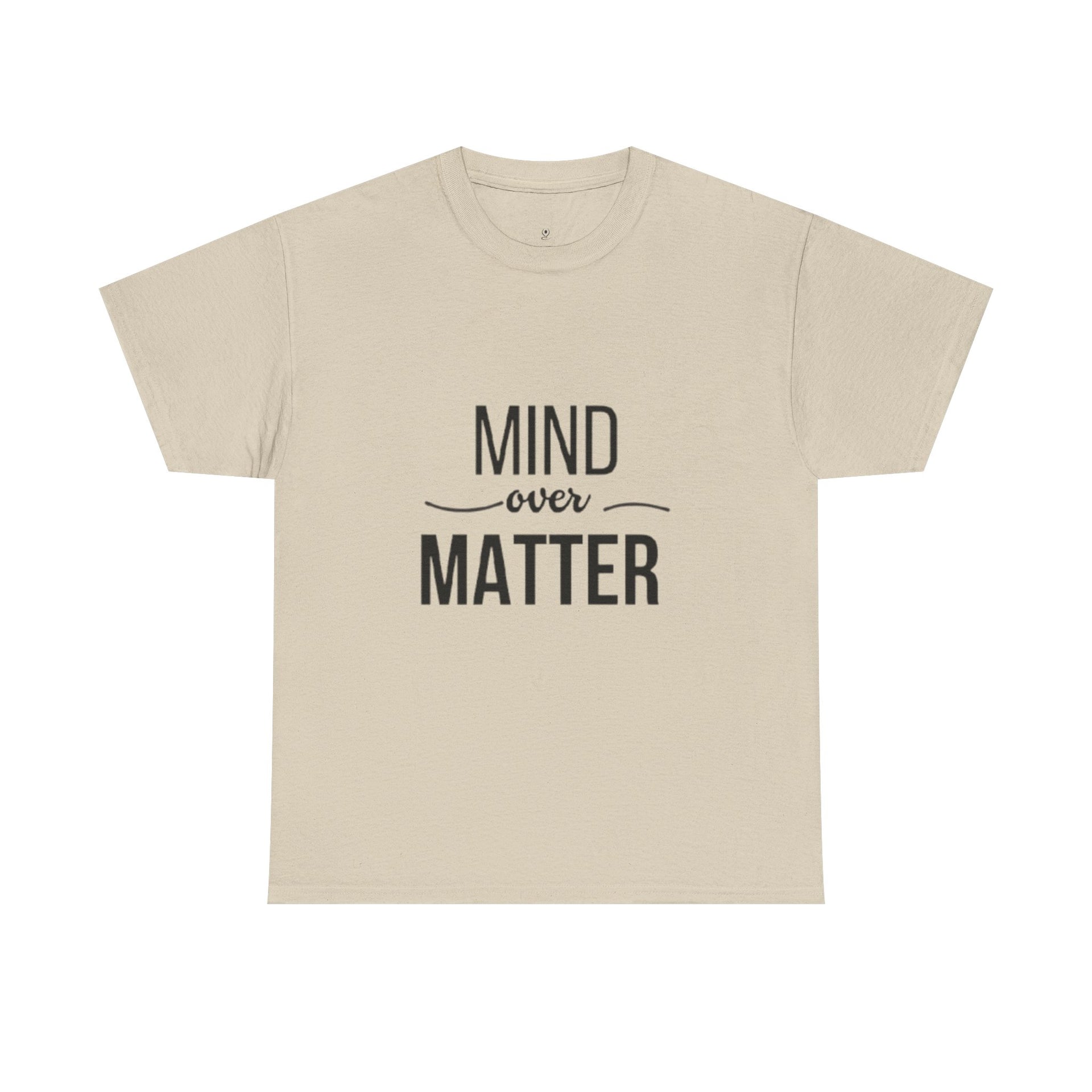 Mind Over Matter Tee — Motivational Graphic T‑Shirt