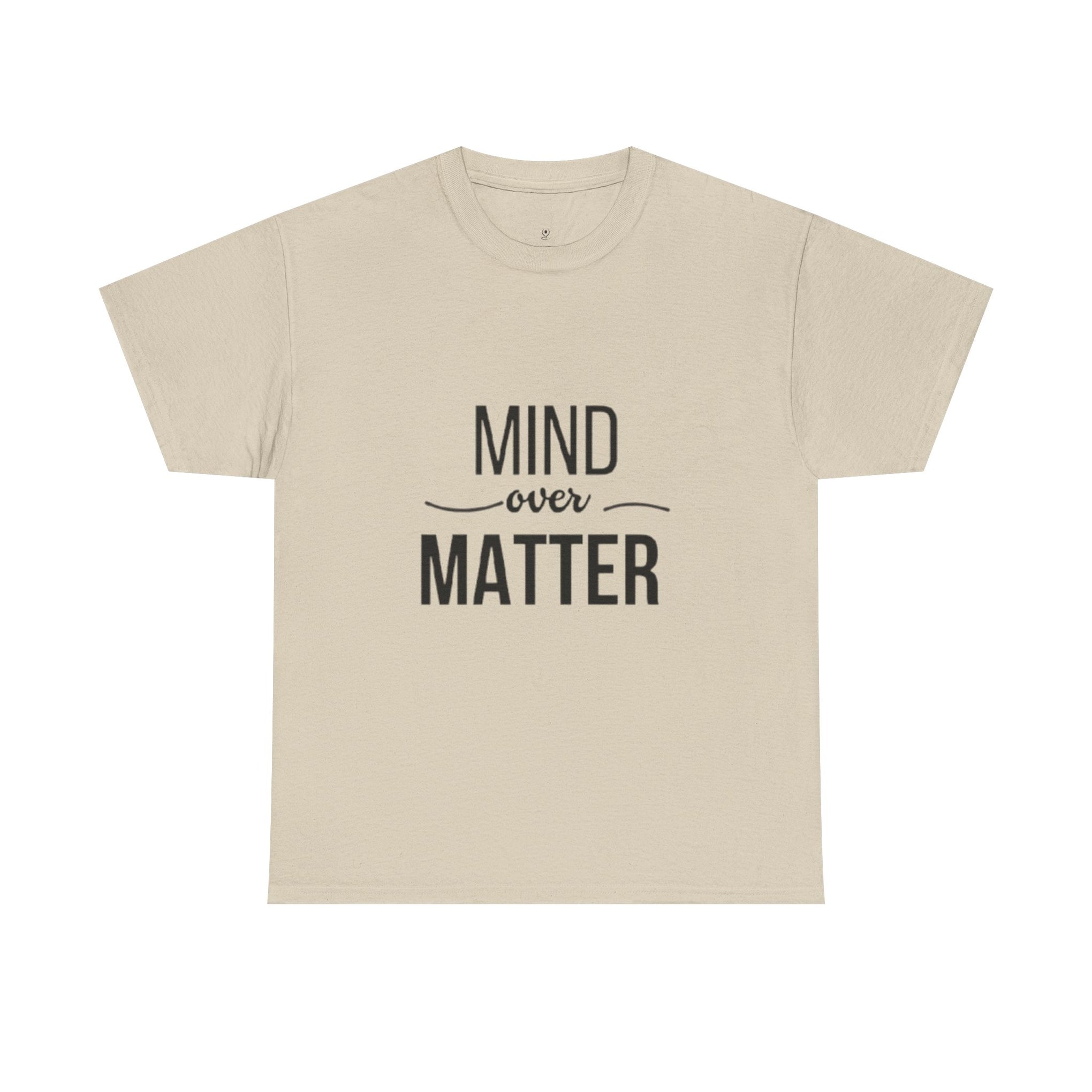 Mind Over Matter Tee — Motivational Graphic T‑Shirt