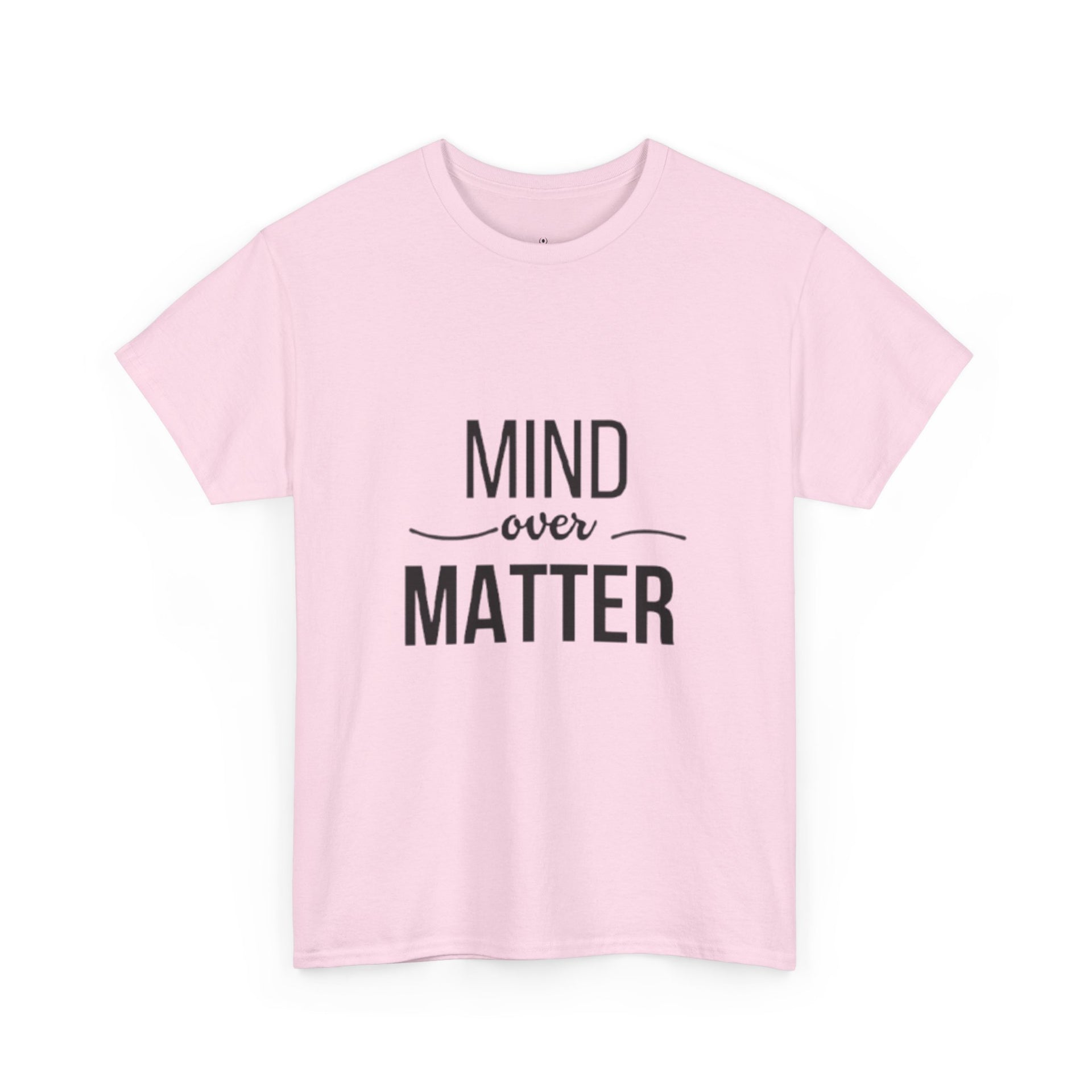 Mind Over Matter Tee — Motivational Graphic T‑Shirt