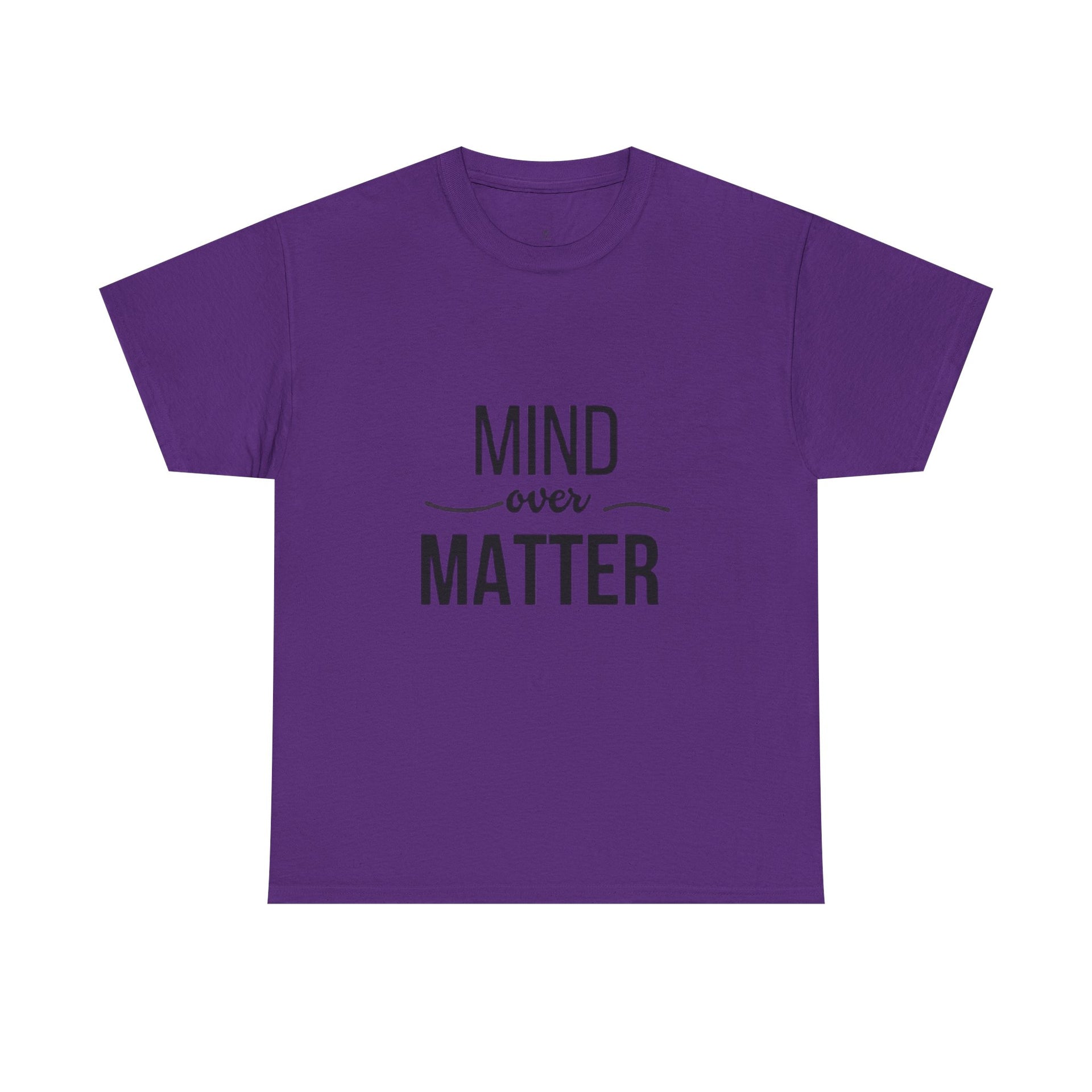 Mind Over Matter Tee — Motivational Graphic T‑Shirt