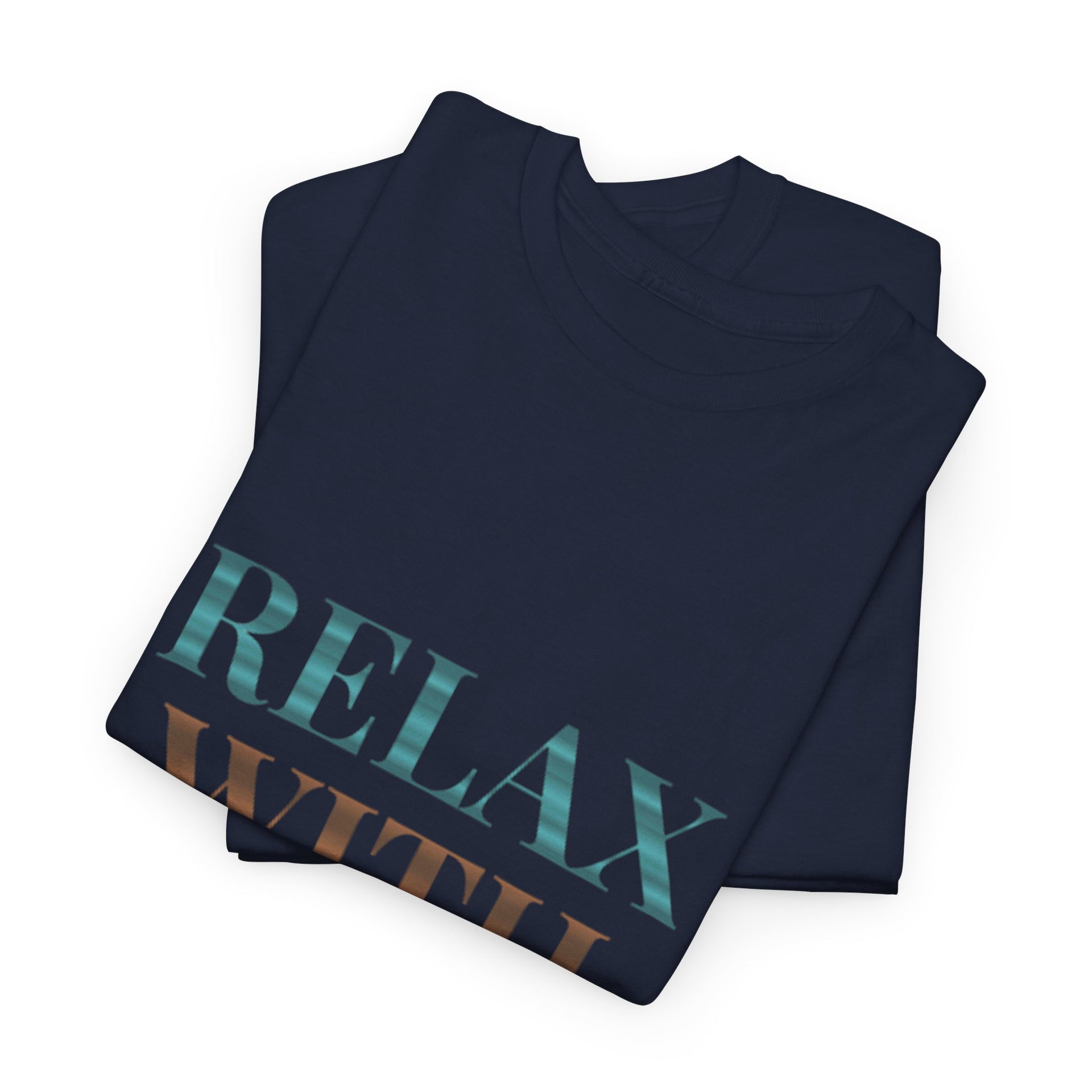 Relax With Yoga T-Shirt — Minimal Wellness Tee for Yogis & Meditation