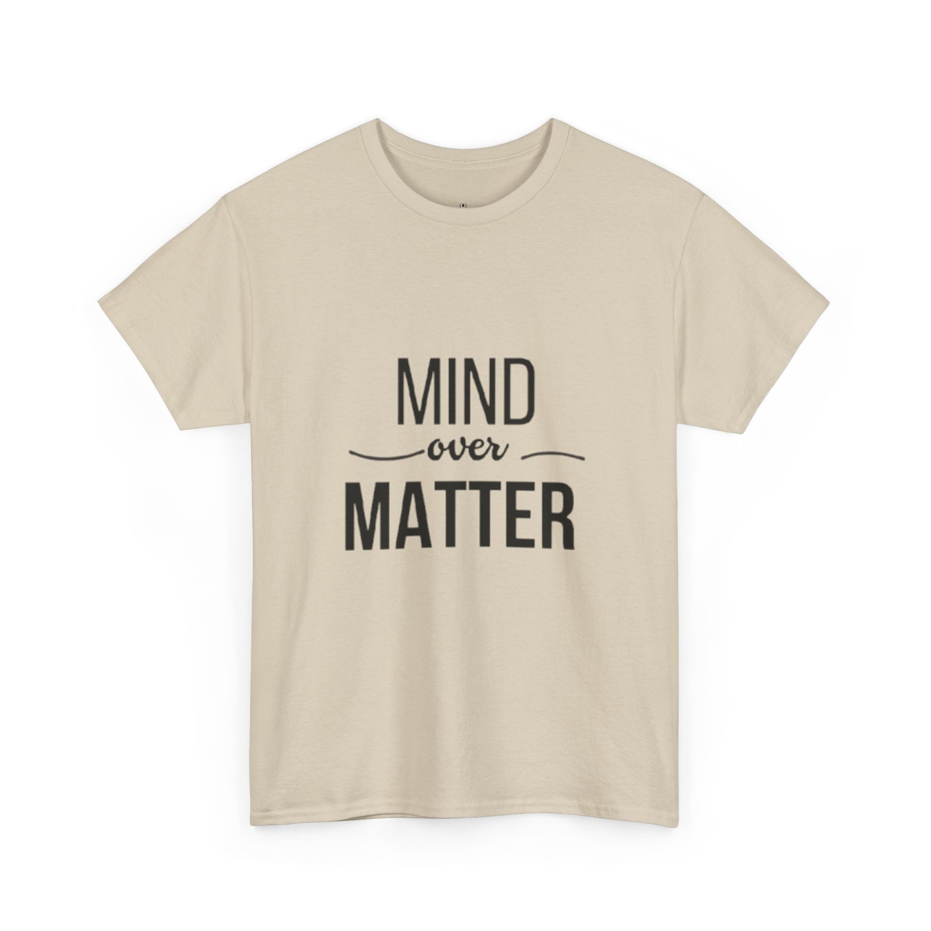 Mind Over Matter Tee — Motivational Graphic T‑Shirt