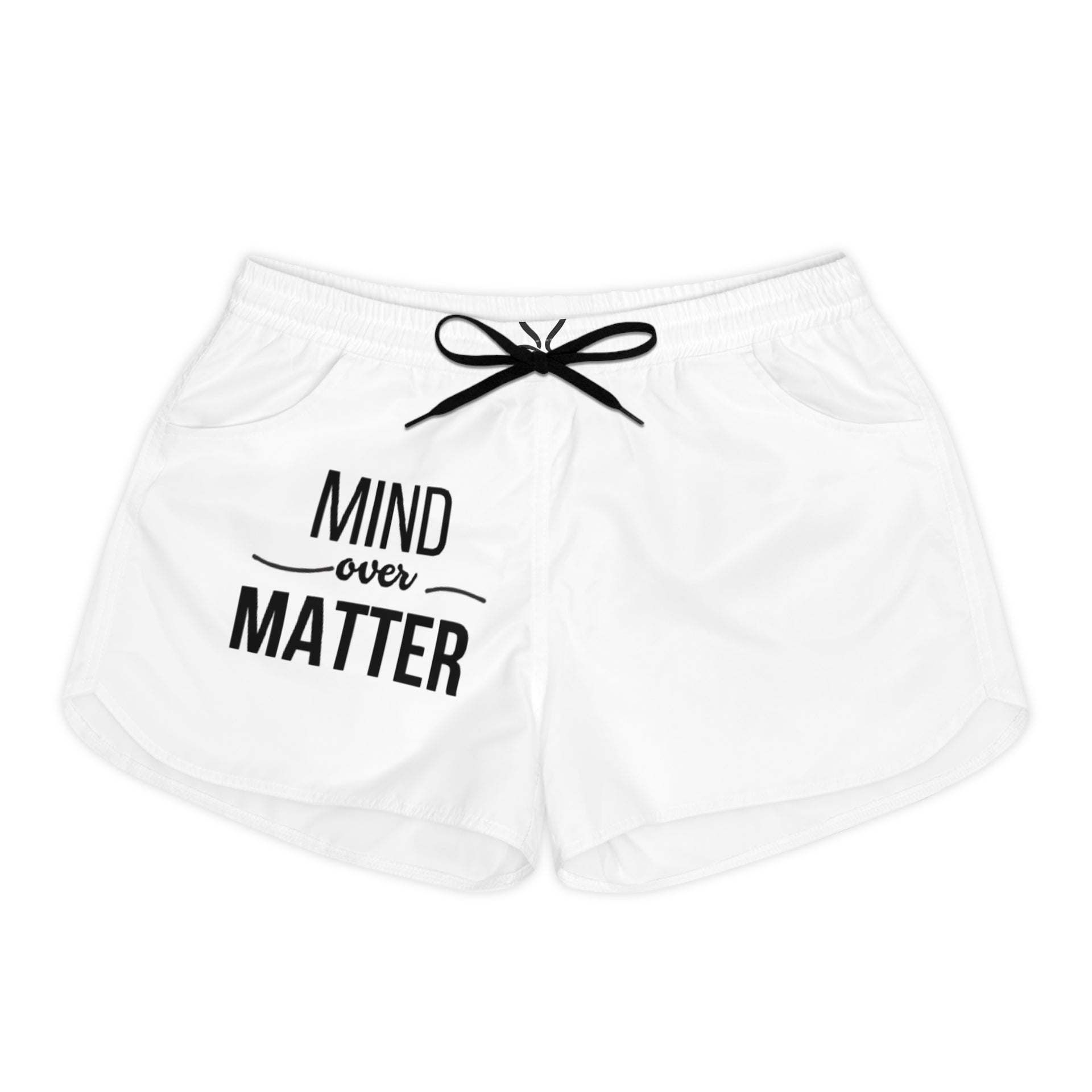 Mind Over Matter Women's Casual Shorts — Motivational Lounge & Workout Shorts