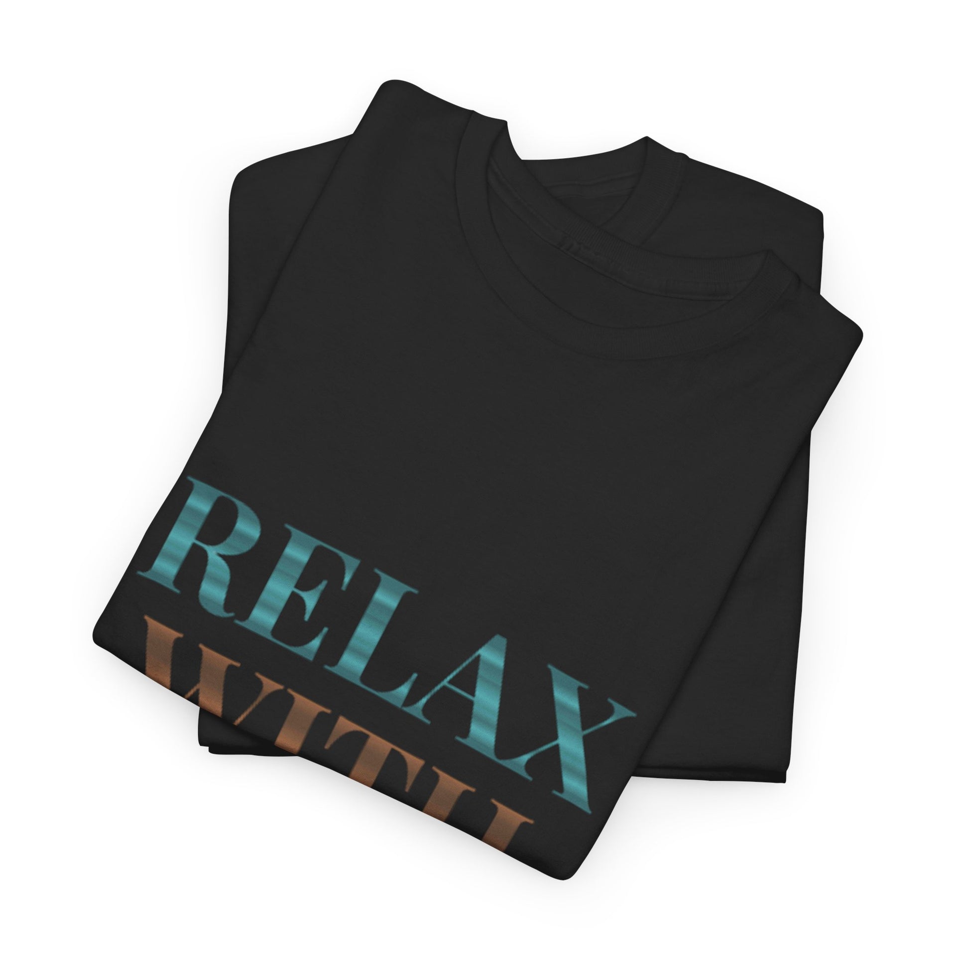 Relax With Yoga T-Shirt — Minimal Wellness Tee for Yogis & Meditation
