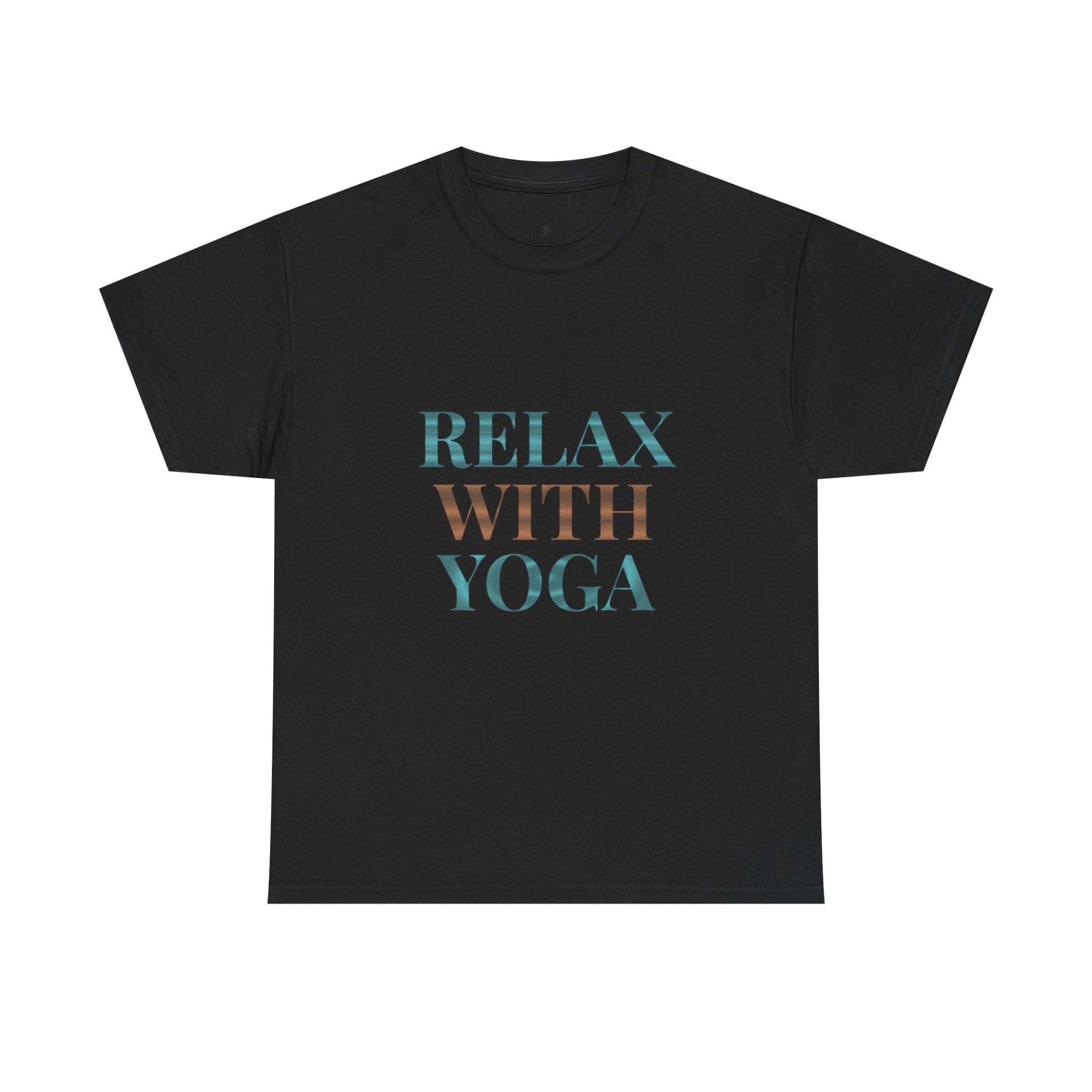 Relax With Yoga T-Shirt — Minimal Wellness Tee for Yogis & Meditation