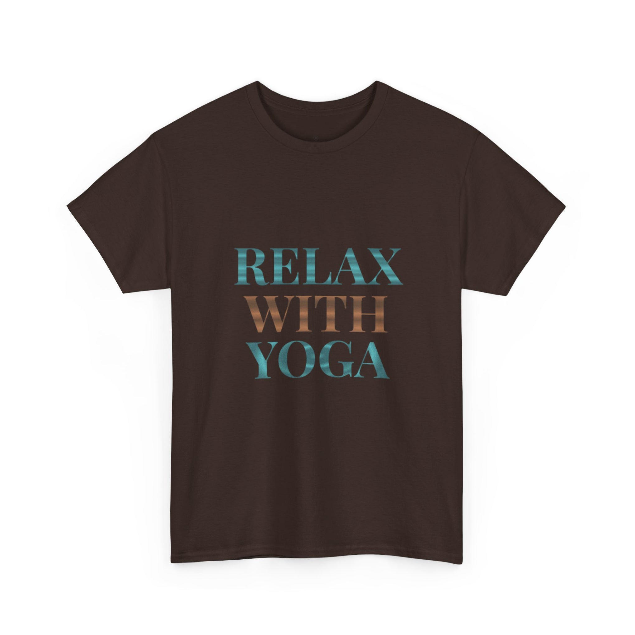Relax With Yoga T-Shirt — Minimal Wellness Tee for Yogis & Meditation