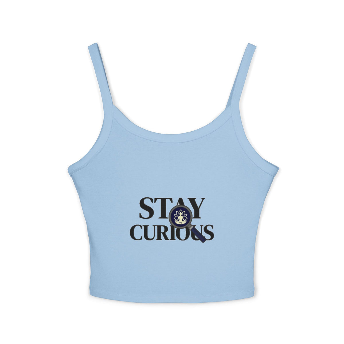 Stay Curious Crop Tank Top — Women's Spaghetti Strap Graphic Tank