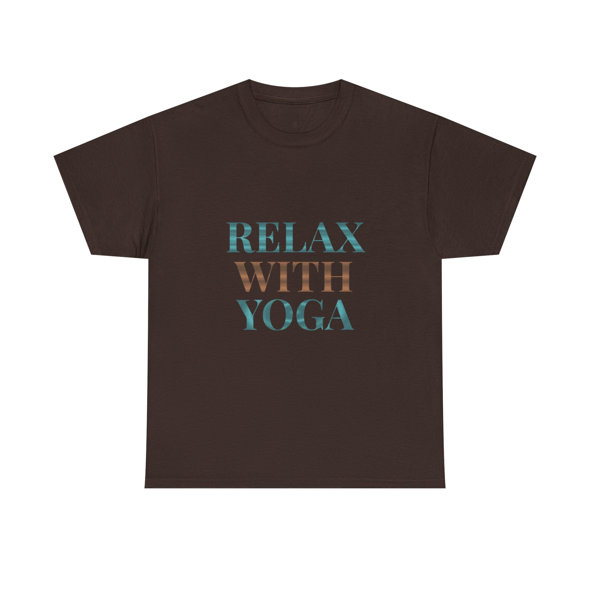 Relax With Yoga T-Shirt — Minimal Wellness Tee for Yogis & Meditation
