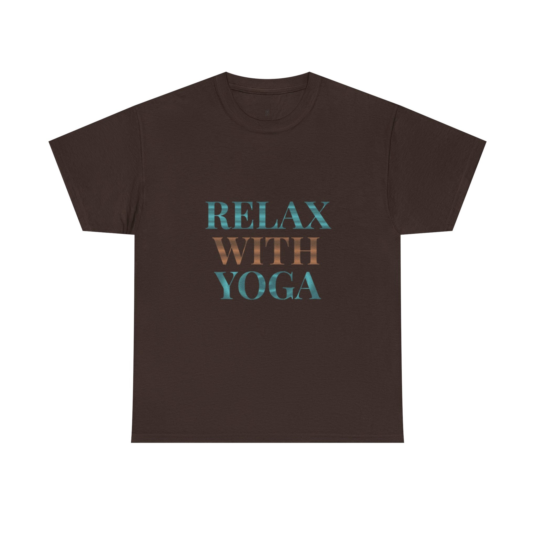 Relax With Yoga T-Shirt — Minimal Wellness Tee for Yogis & Meditation
