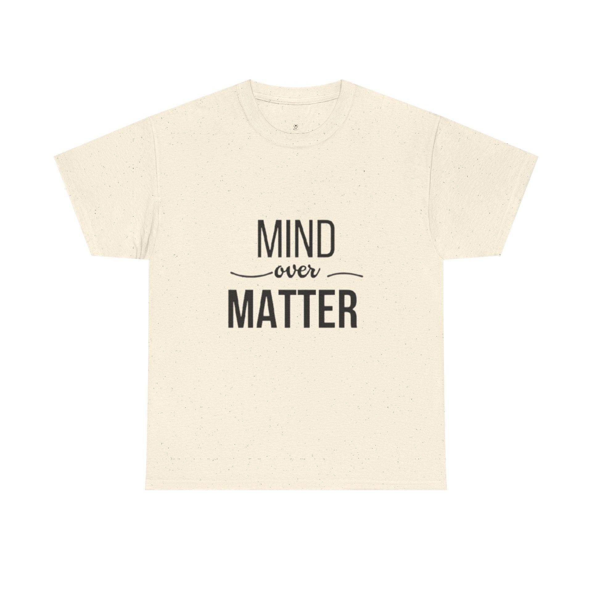 Mind Over Matter Tee — Motivational Graphic T‑Shirt