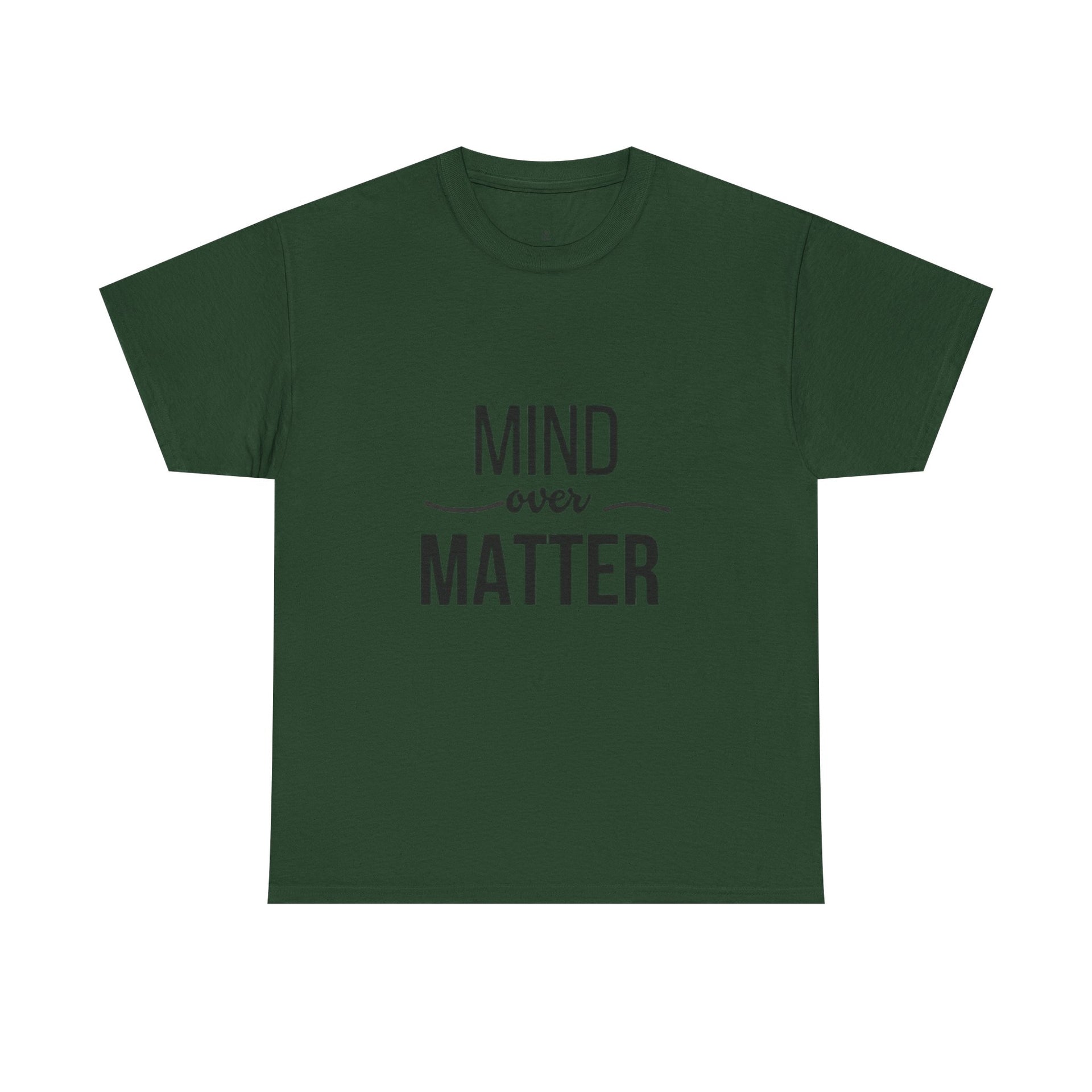 Mind Over Matter Tee — Motivational Graphic T‑Shirt