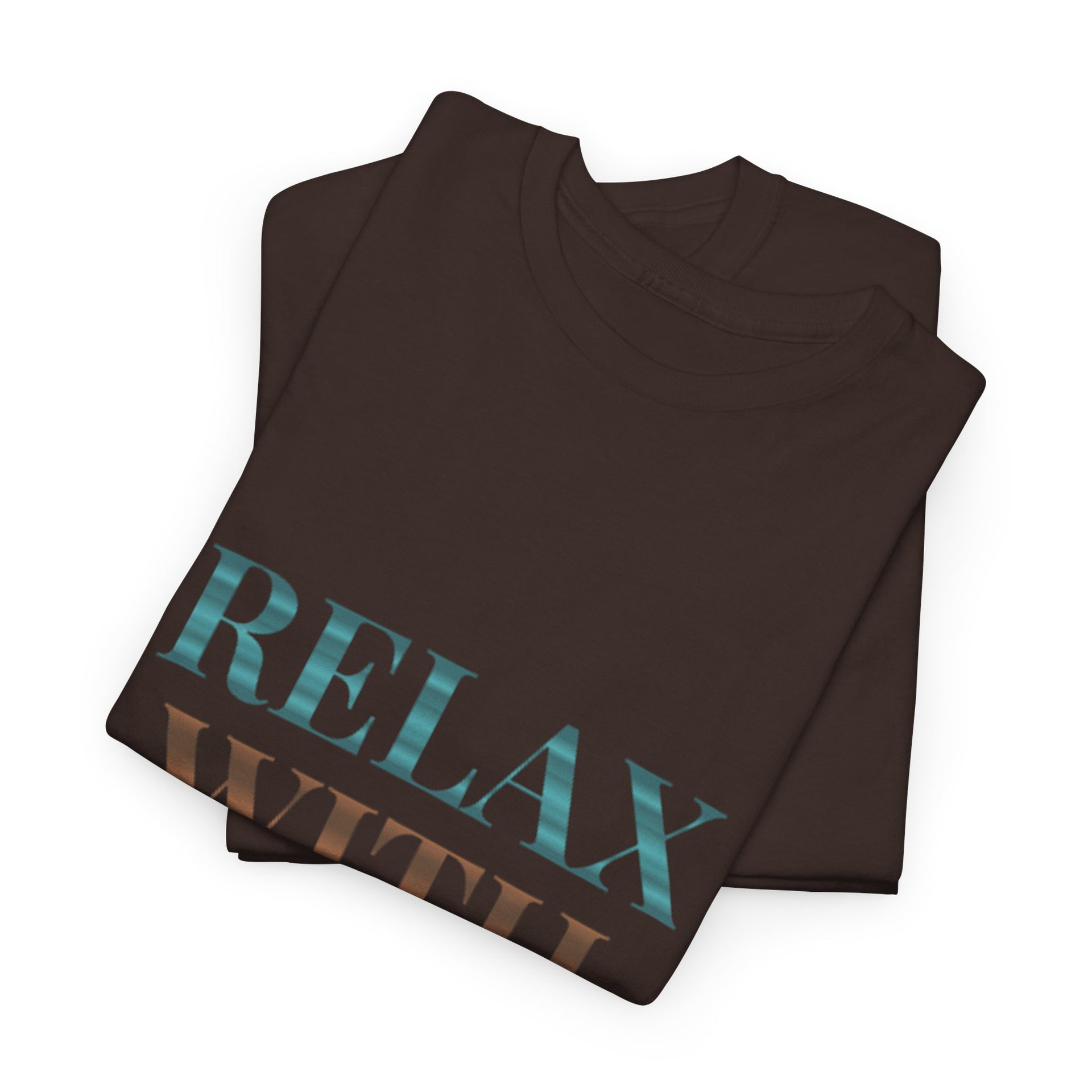 Relax With Yoga T-Shirt — Minimal Wellness Tee for Yogis & Meditation